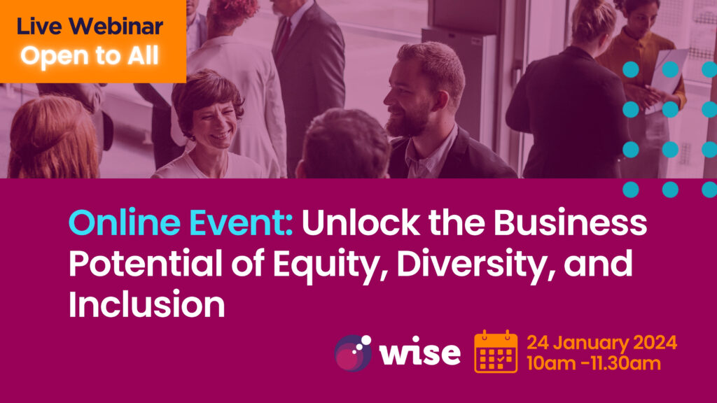 Equity Diversity Inclusion Webinar by WISE
