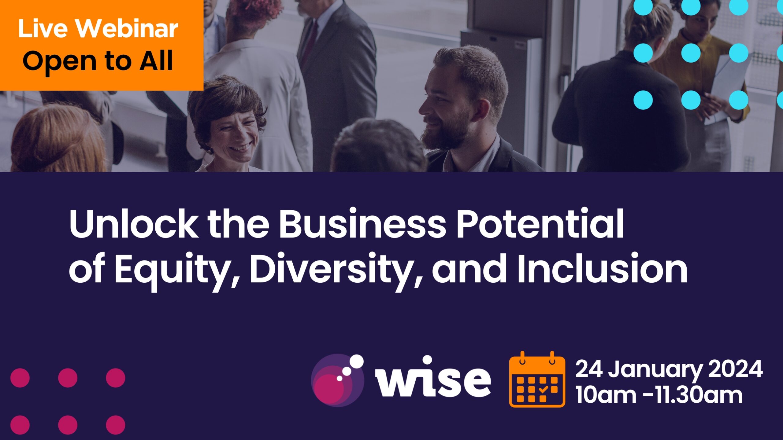 Diversity Equity Inclusion EDI free online webinar event WISE