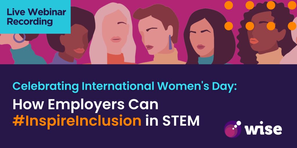Celebrating International Womens day how can employers inspire inclusion in STEM?